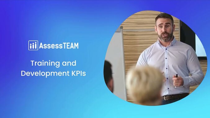Training and Development KPIs: Maximizing Team Performance with AssessTEAM